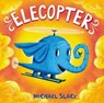 Elecopter - Michael Slack - 9781466848603