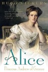 Alice - Hugo Vickers - 9781466849037