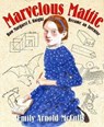 Marvelous Mattie - Emily Arnold McCully - 9781466852099