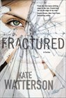 Fractured - Kate Watterson - 9781466856769