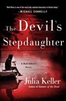 The Devil's Stepdaughter - Julia Keller - 9781466857025