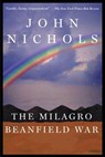 The Milagro Beanfield War - John Nichols - 9781466859616