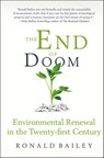 The End of Doom - Ronald Bailey - 9781466861442