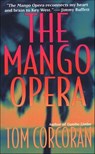 The Mango Opera - Tom Corcoran - 9781466861992