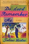 Do Lord Remember Me - Julius Lester - 9781466862913