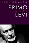 Primo Levi - Ian Thomson - 9781466866065