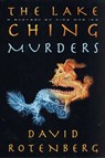The Lake Ching Murders - David Rotenberg - 9781466869783