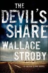 The Devil's Share - Wallace Stroby - 9781466872752