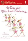 A Day with Miss Lina's Ballerinas - Grace Maccarone - 9781466872950