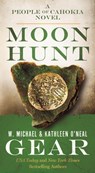 Moon Hunt - W. Michael Gear ; Kathleen O'Neal Gear - 9781466874602