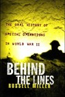 Behind the Lines - Russell Miller - 9781466875647
