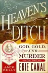 Heaven's Ditch - Jack Kelly - 9781466878990