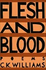 Flesh and Blood - C. K. Williams - 9781466880597