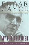 My Life as a Seer - Edgar Cayce - 9781466882362