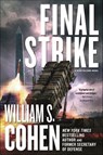 Final Strike - William S. Cohen - 9781466882966