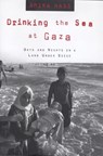 Drinking the Sea at Gaza - Amira Hass - 9781466884533