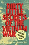 Dirty Little Secrets of the Vietnam War - James F. Dunnigan ; Albert A. Nofi - 9781466884724