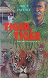 Tiger, Tiger - Philip Caveney - 9781466884823