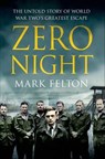 Zero Night - Mark Felton - 9781466885257