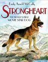 Strongheart - Emily Arnold McCully - 9781466885301