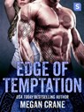 Edge of Temptation - Megan Crane - 9781466885332