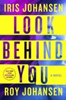 Look Behind You - Iris Johansen ; Roy Johansen - 9781466887343