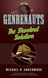 The Shootout Solution - Michael R. Underwood - 9781466891944