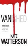 Vanished - Kate Watterson - 9781466892507