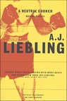 A Neutral Corner - A. J. Liebling - 9781466896376