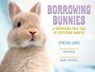 Borrowing Bunnies - Cynthia Lord - 9781466898967