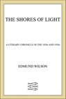 Shores of Light - Edmund Wilson - 9781466899568