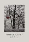 Simple Gifts - Judy (Victoria University of Wellington New Zealand) Brown - 9781466903913