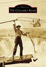 The Columbia River - John Harrison - 9781467107686
