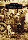 Thomasville - Austin J. Hill - 9781467107877