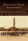 Louisiana State University - Barry Cowan with a. Foreword by Jenkins - 9781467110983