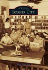 Bossier City - JONES,  Kevin Bryant - 9781467113212