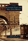 Sunnyside Yard and Hell Gate Bridge - David D. Morrison - 9781467124195