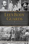 Lee's Body Guards - Michael C. Hardy - 9781467141505