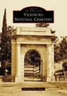 Vicksburg National Cemetery - Elizabeth Hoxie Joyner - 9781467161084