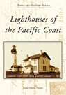 Lighthouses of the Pacific Coast - Linda Osborne Cynowa - 9781467161589
