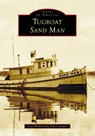 Tugboat Sand Man - Lisa Nickel - 9781467162029