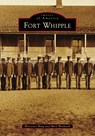 Fort Whipple - Worcester Bong - 9781467162418