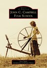 John C. Campbell Folk School - Kitty Taylor - 9781467162760
