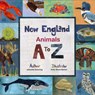 New England Animals A to Z - Johnette Downing - 9781467196147