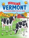 Color Me In, Vermont - Martha Day Zschock - 9781467196239