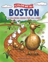 Color Me in Boston: A Coloring Book for All Ages - Martha Day Zschock - 9781467197809