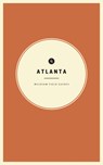 Wildsam Field Guides: Atlanta - Taylor Bruce - 9781467199025