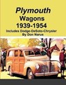 Plymouth Wagons 1939-1954 - Don Narus - 9781467559850