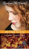 No Time to Cry - Lurlene McDaniel - 9781467727945