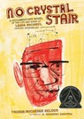 No Crystal Stair - Vaunda Micheaux Nelson - 9781467731775